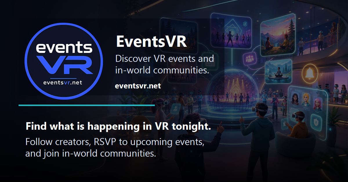 EventsVR Is Open for VR Event Discovery and Community Listings